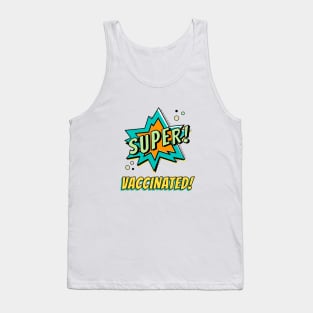 Super Vaccinated Tank Top